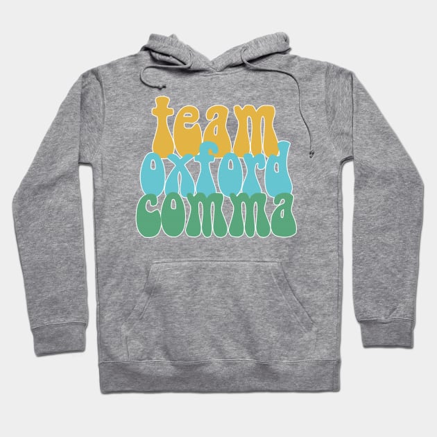 Funny Team Oxford Comma / English Nerds Hoodie by DankFutura